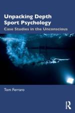 Unpacking Depth Sport Psychology af Tom Ferraro