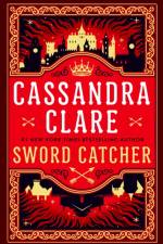 Sword Catcher af Cassandra Clare