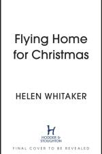 Flying Home for Christmas af Helen Whitaker