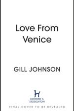Love From Venice af Gill Johnson