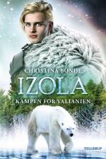 IZOLA #2: Kampen for Valianien