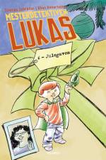 Mesterdetektiven Lukas #6: Julegaven af Thomas Schrøder