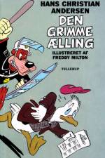 H. C. Andersen: Den grimme Ælling af Hans Christian Andersen