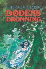 Dødens Dronning af Peter Gotthardt