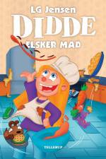 Didde elsker alt #2: Didde elsker mad (LYT & LÆS) af LG Jensen