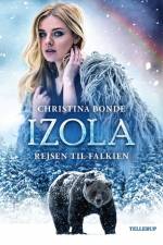 IZOLA #1: Rejsen til Falkien af Christina Bonde