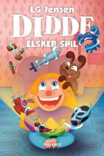 Didde elsker alt #4: Didde elsker spil (LYT & LÆS) af LG Jensen