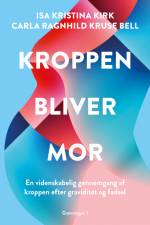 Kroppen bliver mor