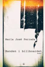 Manden i billboardet af María José Ferrada
