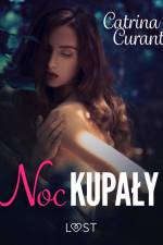 Noc Kupały: Zaklęty – opowiadanie erotyczne af Catrina Curant