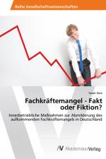 Fachkräftemangel - Fakt oder Fiktion? af Sarah Herz
