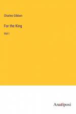 For the King af Charles Gibbon