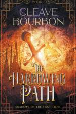 The Harrowing Path af Cleave Bourbon