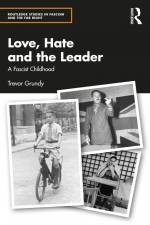 Love, Hate and the Leader af Trevor Grundy