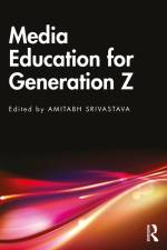 Media Education for Generation Z af Amitabh Srivastava