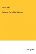 Pictures of Youthful Holiness af Robert Cooke