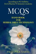 MCQs Hand book for herbal Drug Technology af Monil Gami