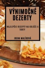 Výnimo¿né Dezerty af Irena Malíková