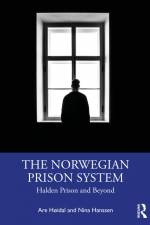 The Norwegian Prison System af Are HÃ¸idal