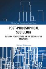 Post-Philosophical Sociology af Richard Kilminster