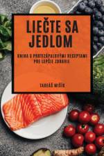 Lie¿te sa jedlom af Tadeá¿ Mi¿ík