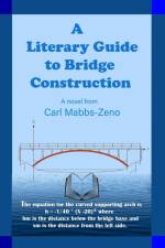 A Literary Guide to Bridge Construction af Carl C. Mabbs-Zeno