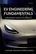 EV Engineering Fundamentals af Ashhar Ahmed