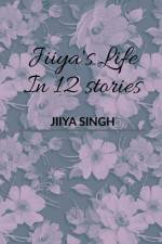 Jiiya's Life In 12 Stories af Jiiya Singh