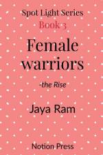 Female Warriors af Jaya Ram