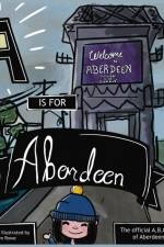 A is for Aberdeen af Kaitlyn R Rowe