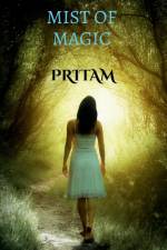 Mist of Magic af Pritam Pritam