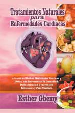 Tratamientos Naturales para Enfermedades Cardíacas af Esther Gbemy