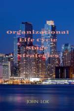 Organizational Life Cycle Stage Strategies af John Lok