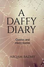 A Daffy Diary af Arqam Bazmy