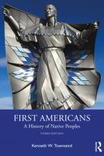 First Americans: A History of Native Peoples af Kenneth W. Townsend