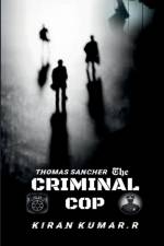 CRIMINAL COP af Kiran Kumar