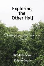 Exploring the Other Half af Shraddha Saroj