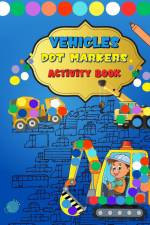 Dot Markers Activity Book Vehicles af Jolly Bern