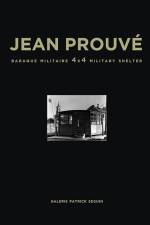 Jean Prouvé Baraque Militaire 4x4 Military Shelter, 1939 af Laurence Seguin