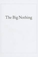 The Big Nothing