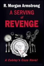 A Serving of Revenge af R. Morgan Armstrong
