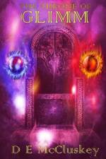 The Throne of Glimm: The Conclusion of the Glimm Saga af de McCluskey