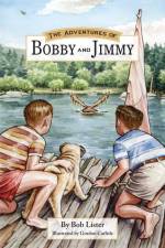 ADV OF BOBBY & JIMMY af Bob Lister