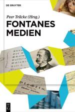 Fontanes Medien af Peer Trilcke