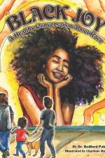 Black Joy: A Healthy Conversation About Race af Bedford Palmer