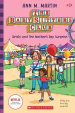Kristy and the Mother's Day Surprise (the Baby-Sitters Club #24) af Ann M. Martin