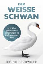 Der Weiße Schwan af Bruno Brühwiler