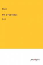 Out of Her Sphere af Eiloart