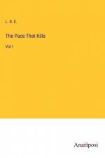 The Pace That Kills af L. R. E.