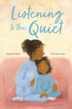 Listening to the Quiet af Cassie Silva